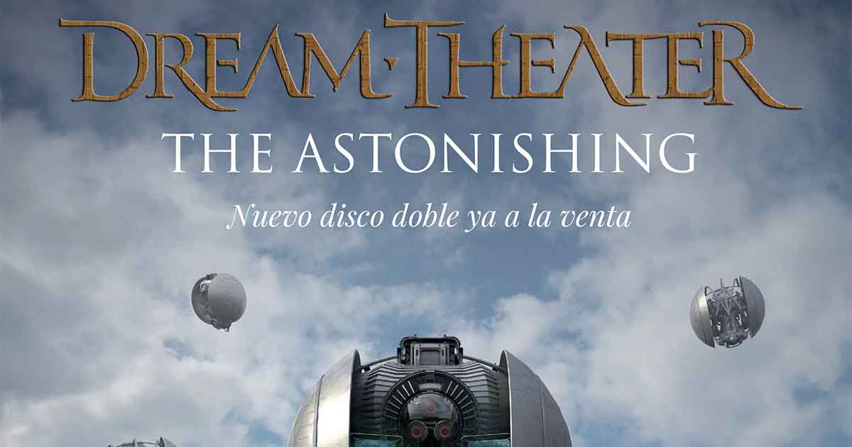 Dream Theater - The Astonishing